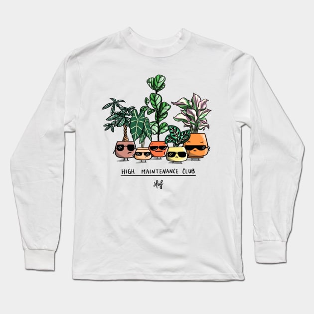 High Maintenance (Plant) Club Long Sleeve T-Shirt by Home by Faith